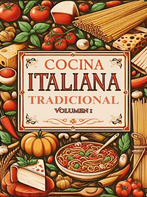 Title details for Cocina Italiana Tradicional by BCR Ediciones Culinarias - Available